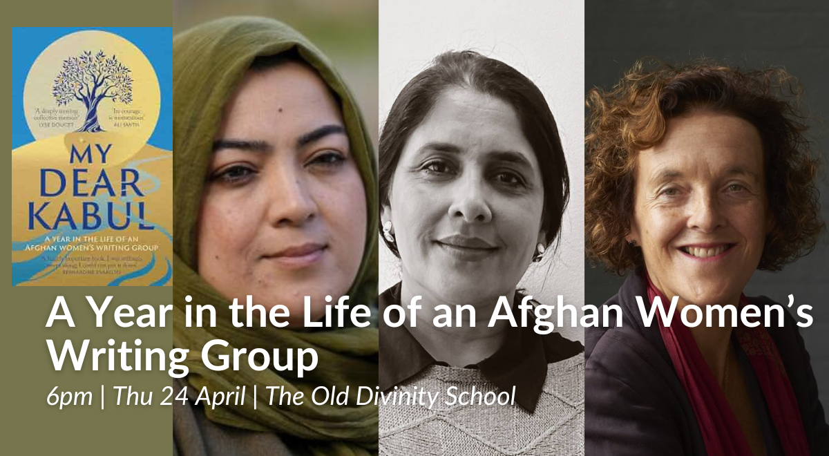 A year in the life of an Afghan women’s writing group, Cambridge Literary Festival